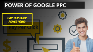 Google PPC: A Comprehensive Guide to Pay Per Click Advertising