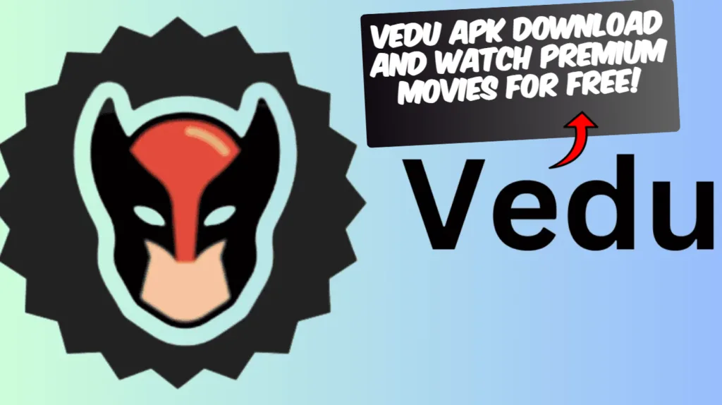 Vedu Apk Download